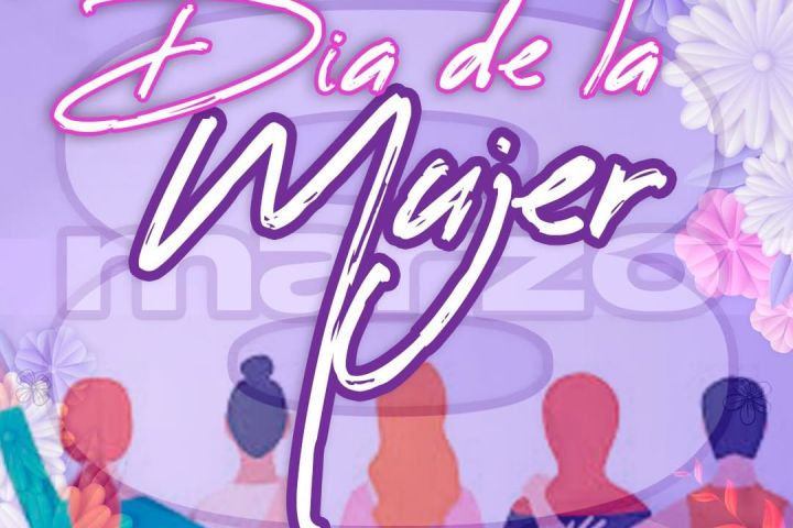 08 de Marzo “Día de la Mujer”